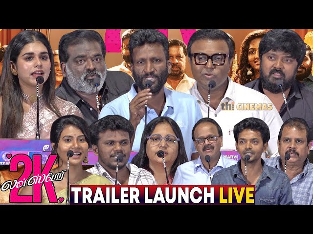 🔴Live - 2K Love Story Trailer Launch | Suseenthiran, Bala Saravanan, Meenakshi Govindarajan