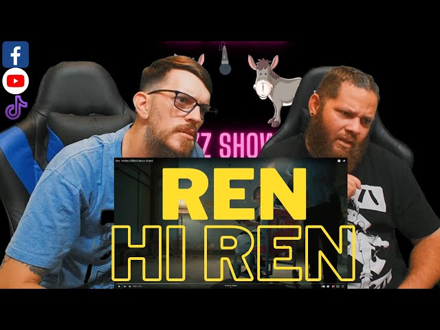 Ren - Hi Ren #reaction