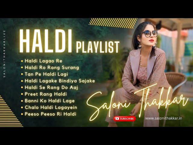 HALDI (Playlist) Saloni Thakkar | #Haldi Wedding Songs| Poonam Thakkar