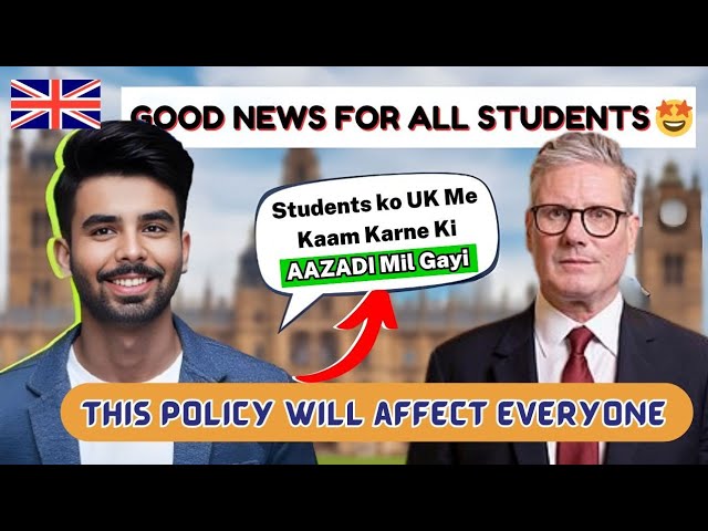 Good NEWS 🤩 | How the UK's New Employment Rights Bill 2024 Benefits International Students in UK! 💼