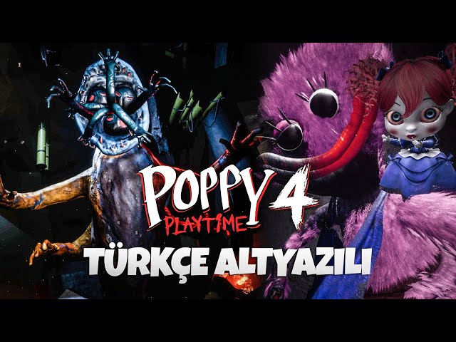 TÜRKÇE ALTYAZILI POPPY PLAYTİME CHAPTER 4