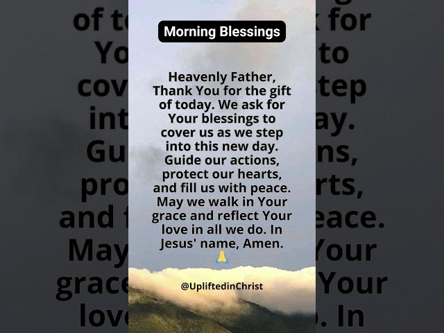 Morning Prayer for a Blessed Day Ahead ✝️🙏 #morningprayer