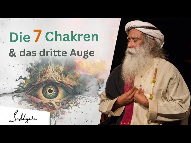 Wie Meditation deine Chakren aktiviert: Muladhara bis Sahasrar erklärt | Sadhguru