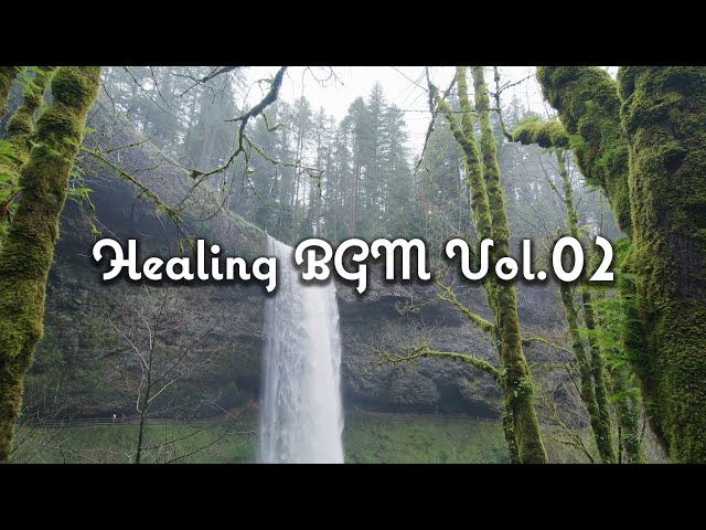 Healing BGM Vol.02