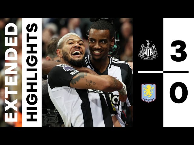 Newcastle United 3 Aston Villa 0 | EXTENDED Premier League Highlights