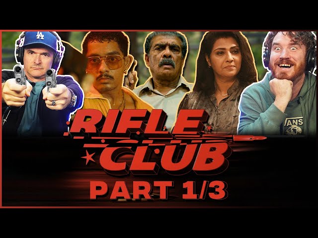 Rifle Club - MOVIE REACTION 1/3! | Dileesh Pothan| Anurag Kashyap