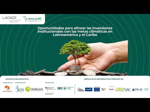 Webinar: Oportunidades para alinear las inversiones con metas climáticas