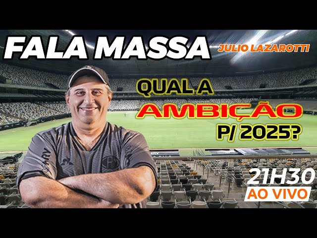 FALA MASSA: QUAL A REAL AMBIÇÃO DO GALO EM 2025?