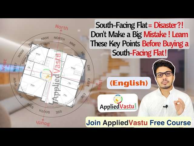 South-Facing Flats & Vastu: Fortune or Disaster? | Vastu For South Facing flat in English