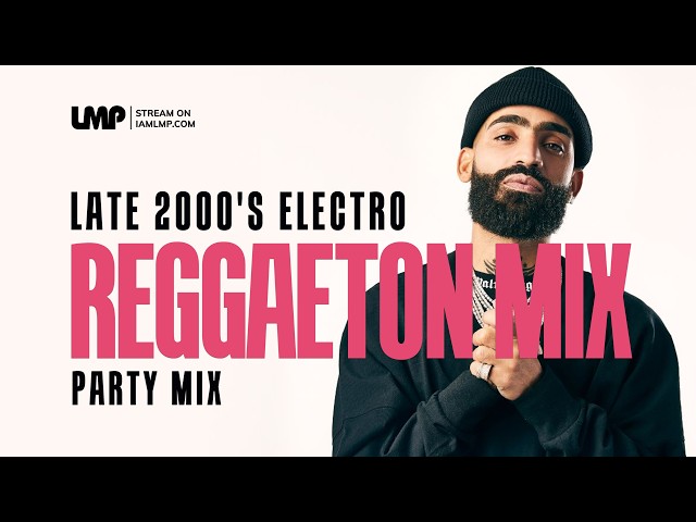 Reggaeton Party Mix : Late 2000s Hits (Tego Calderon, Don Omar, Zion, Arcangel, Yandel) | DJ El Nino