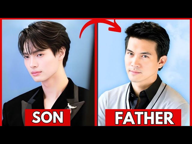 17 BL ACTORS WITH THEIR REAL LIFE FATHERS || THAI BL ACTORS 2024