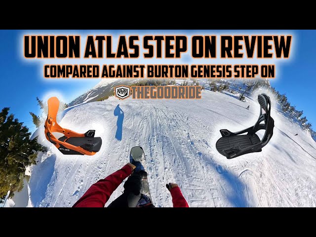 Union Atlas Step On Binding Review vs  Burton Genesis Step On