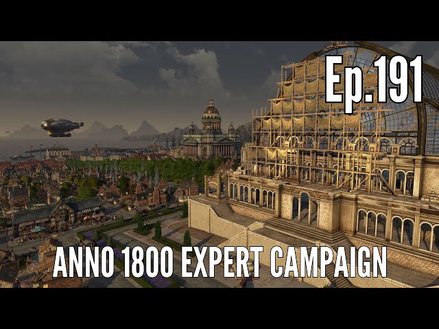 Anno 1800 Expert Campaign in 2025 (Episode 191) - The Imperium's COMMEMORATION DAY!