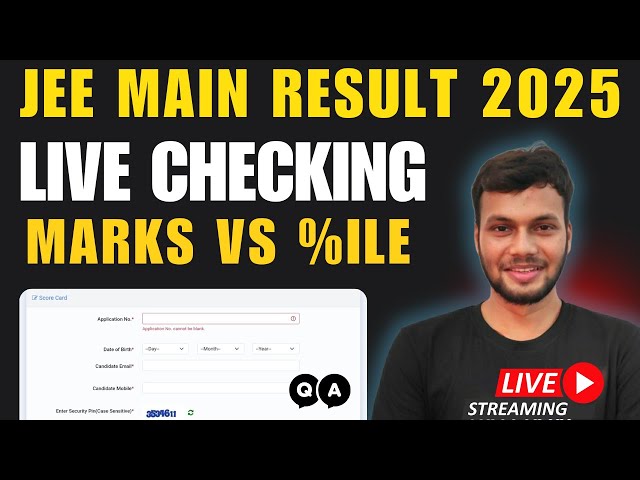 ✅Live Checking JEE Main Result 2025 OUT SOON | JEE Main 2025 Marks vs Percentile | JEE Main Result