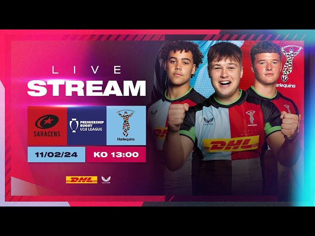 Live Academy Rugby - Saracens U18 v Harlequins U18