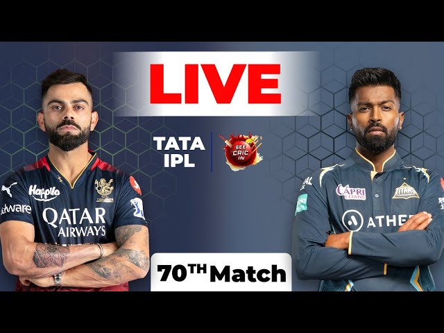 IPL LIVE 🔴| RCB VS GT Live 🔴| IPL Live score | IPL LIVE  MATCH🔴| IPL Live Commentary | Today Match