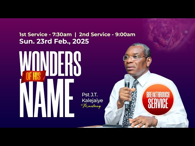 MORNING SERVICE | Wonders of His Name - February 23rd, 2025