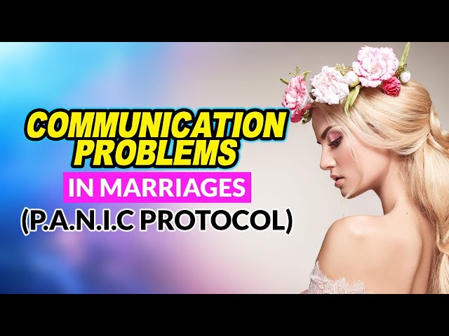 🎶Communication Problems🎶 In Marriages