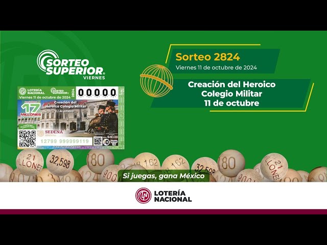 SORTEO SUPERIOR No. 2824: Conmemorando la Creación del Heroico Colegio Militar