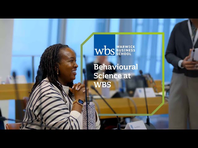 Behavioural science at Warwick Business School