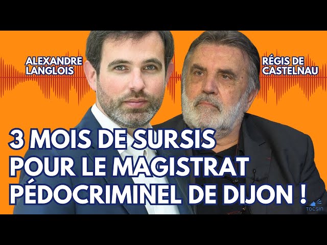 "La France a une facilité incroyable avec les p*dOphiles !" - Alexandre Langlois/Régis de Castelnau