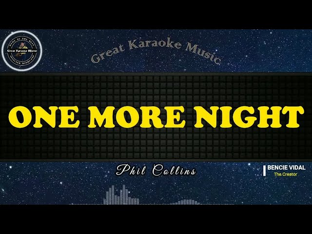 One More Night (KARAOKE) Phil Collins