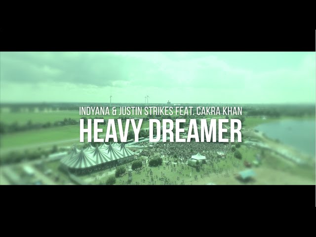 Indyana & Justin Strikes feat. Cakra Khan - Heavy Dreamer (Dreamfields Bali 2015 Anthem)