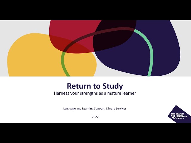 Return to study: harness your strengths as a mature student