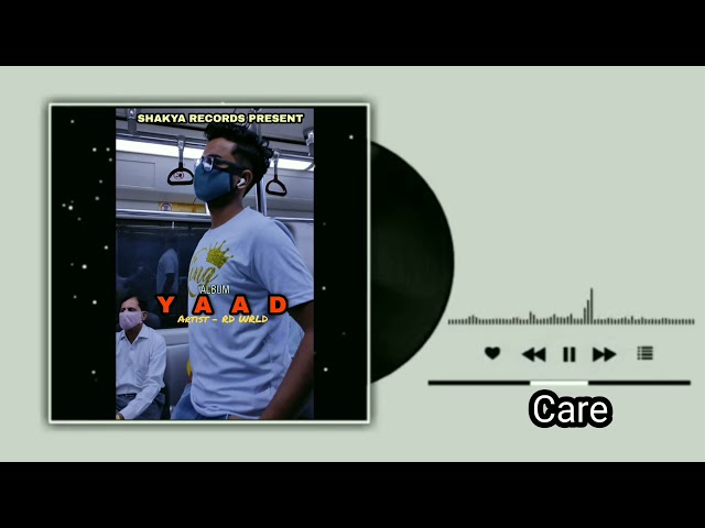 RD WRLD - Care | Album Yaad