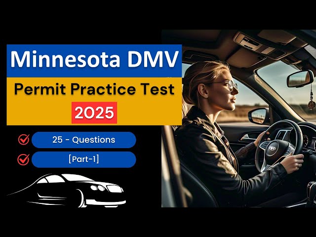 🚗 Minnesota DMV Written Practice Test 2025 | 25 Questions & Answers 🚦