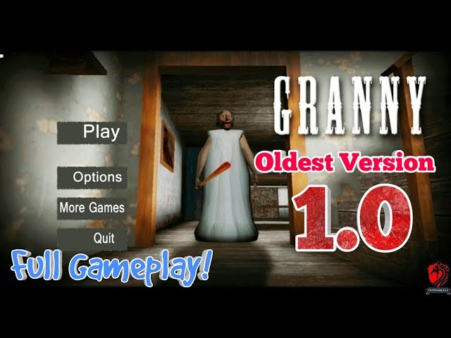 Granny 1.0 Full Gameplay | Old Version