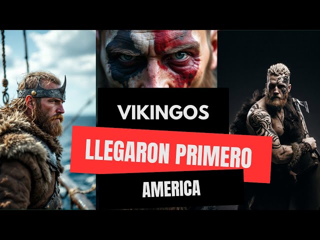 Vikingos llegaron primero America