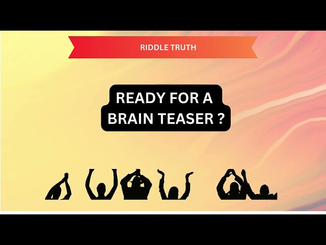 Riddle of Truth, tickle my brain brainteaser, mind-bending puzzles, captivating riddles. Think Fast