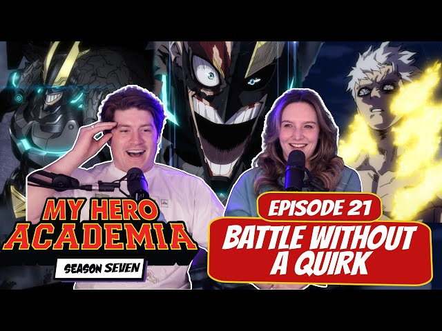 IRON MIGHT VS ALL FOR ONE! | My Hero Academia Season 7 Reaction | 7x21, "Battle Without A Quirk"