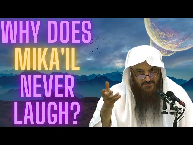 Why Mika'il (Angel) Never Laughs (Subhan Allah!) - Sheikh Abdur Razzaq Al Badr