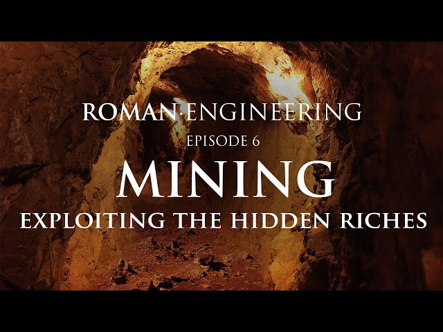 Roman Engineering - Mining