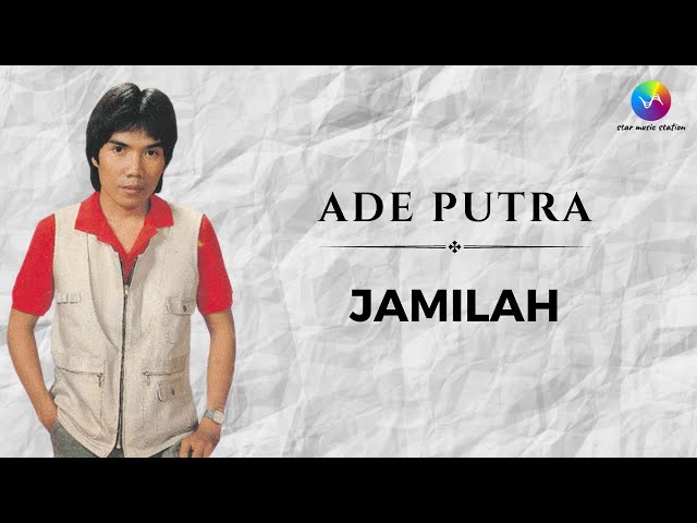 Ade Putra - Jamilah (Music Video)