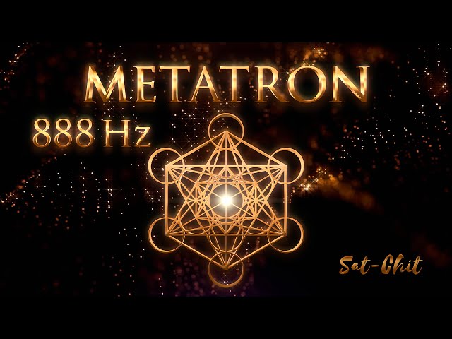 888 Hz ARCANGEL METATRON Activación de la ABUNDANCIA INFINITA ✧ MANIFIESTA MILAGROS