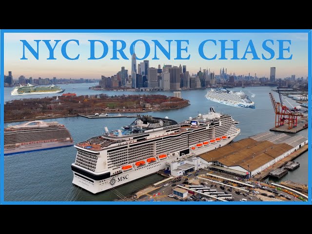 New York Drone Chase - Cruise Ships