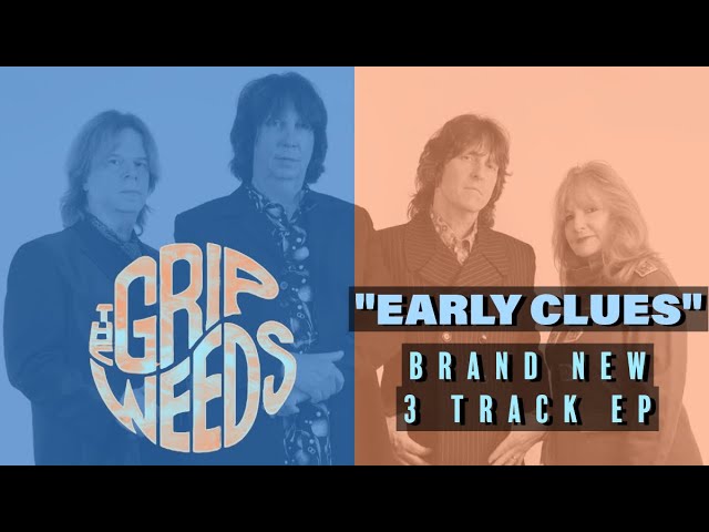 The Grip Weeds | Brand New EP “Early Clues” Review | Song Clips Included!