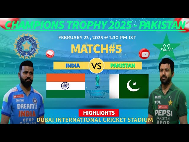 INDIA v PAKISTAN | HIGHLIGHTS | MATCH#5 - DUBAI INTERNATIONAL CRICKET STADIUM | IND v PAK