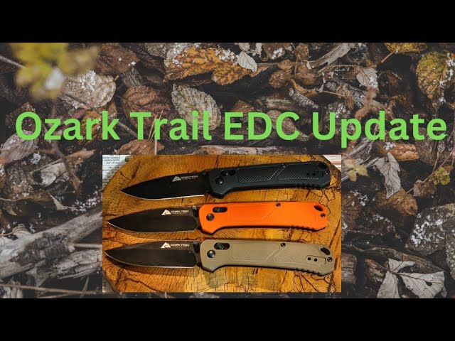 Ozark Trail EDC Update