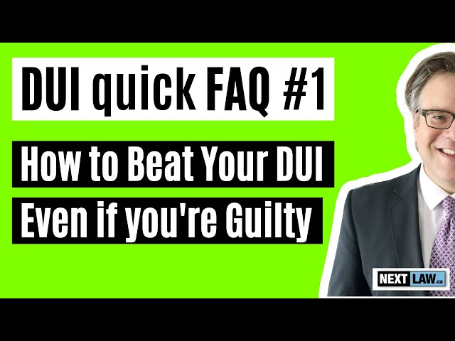 How to beat your DUI charge (even if you’re guilty)?