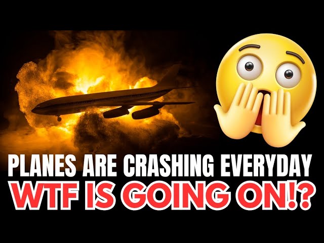 Planes Are CRASHING Everyday 😳 WTF Is Going On!? 😢