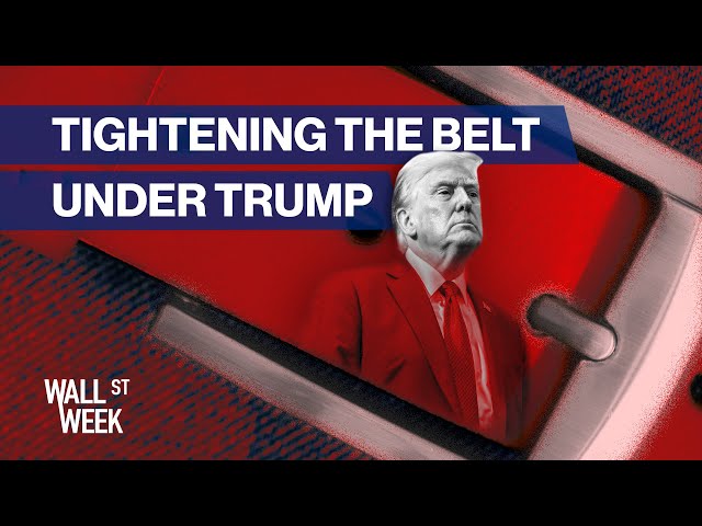 Tightening the Belt Under a Second Trump Administration | Wall Street Week