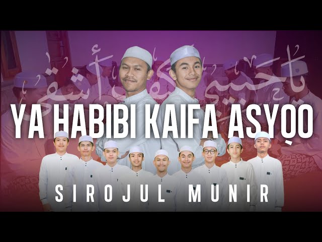 Ya Habibi Kaifa Asyqo _ Hadrah Sirojul Munir Bandung