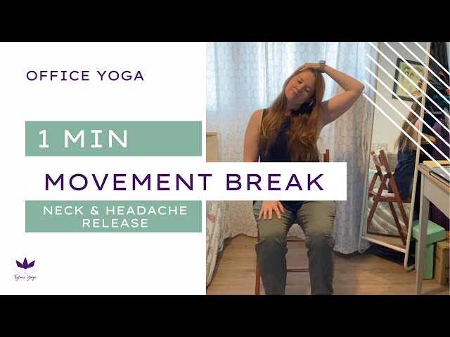 1 Minute Movement Break for Neck & Headache Release