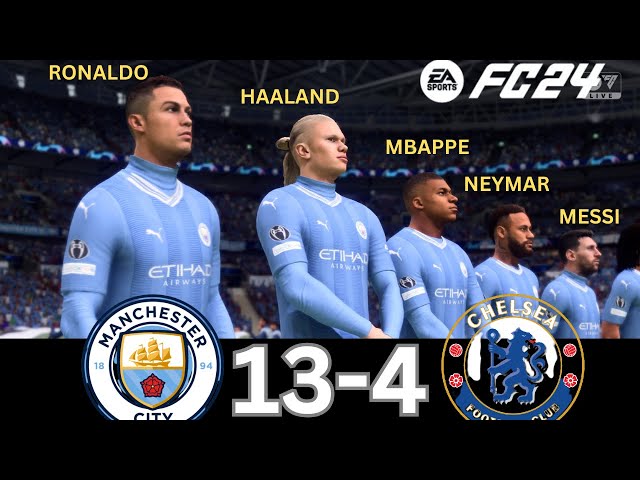 WHAT HAPPEN IF MESSI, RONALDO, MBAPPE, NEYMAR, PLAY TOGETHER ON MANCHESTER CITY VS CHELSEA