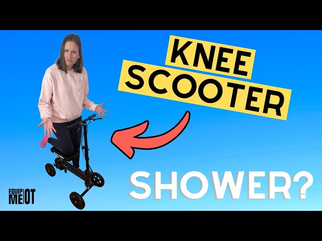 How to Get In and Out of the Shower with a Knee Scooter | Foot or Ankle Fracture, Achilles Tear