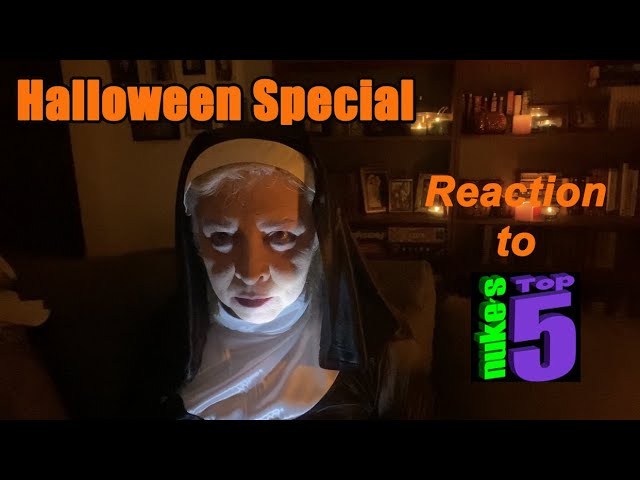 Halloween Special: Reaction to Nuke's Top5